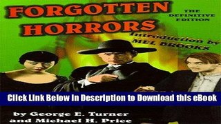 [Read Book] Forgotten Horrors: The Definitive Edition Mobi