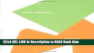 [Popular Books] Work Redesign (Prentice Hall Organizational Development Series) FULL eBook