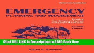 [Popular Books] Emergency Planning and Management: Ensuring Your Company s Survival in the Event