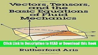 Books Vectors, Tensors and the Basic Equations of Fluid Mechanics (Dover Books on Mathematics)
