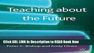 [DOWNLOAD] Teaching about the Future Full Online
