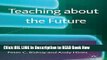 [DOWNLOAD] Teaching about the Future Full Online