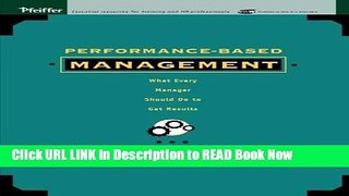 [Popular Books] Performance-Based Management: What Every Manager Should Do to Get Results FULL