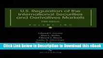 [Read Book] U.S. Regulation of the International Securities and Derivatives Markets Online PDF