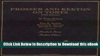 [Read Book] Prosser and Keeton on the Law of Torts (Hornbooks) Mobi