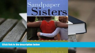 READ ONLINE  Sandpaper Sisters: Addicts Turned Community Builders, Miracles Do Happen! PDF
