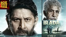 Irada Movie Review | Naseeruddin Shah | Arshad Warsi | Box Office Asia
