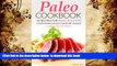 [PDF]  Paleo Cookbook - 25 Recipes for Paleo Solution containing Paleo Comfort Foods: A complete
