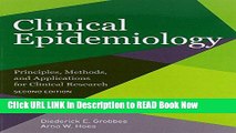 eBook Download Clinical Epidemiology: Principles, Methods, and Applications for Clinical Research
