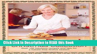 Download eBook Mary Berry s Christmas Collection: Over 100 Fabulous Recipes and Tips for a