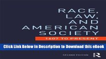 [Read Book] Race, Law, and American Society: 1607-Present (Criminology and Justice Studies) Online