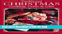 Read Book Traditional Christmas Cooking, Crafts and Gifts Full eBook