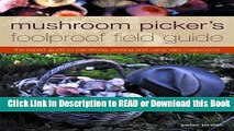 BEST PDF Mushroom Picker s Foolproof Field Guide: The expert guide to identifying, picking and