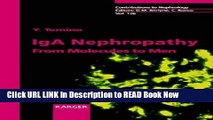 Best PDF IGA Nephropathy: From Molecules to Men (Contributions to Nephrology, Vol. 126) Full eBook