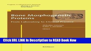 Best PDF Bone Morphogenetic Proteins: From Laboratory to Clinical Practice (Progress in