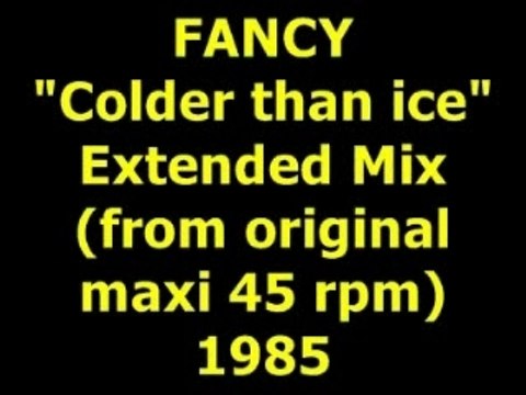 FANCY Colder than ice Maxi 45 rpm
