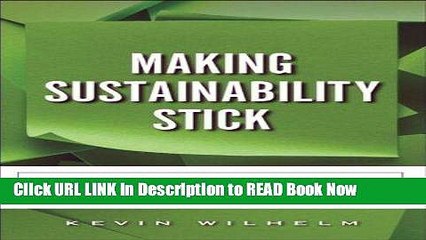 [Popular Books] Making Sustainability Stick: The Blueprint for Successful Implementation FULL eBook