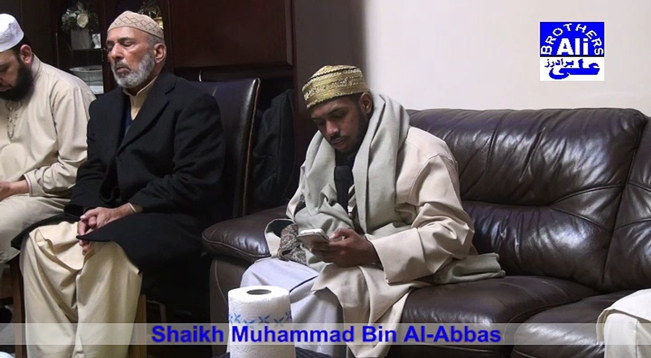 صلاة الله سلام الله, Naat by Shaykh Abbas at Wahid Hussain's House, Glasgow