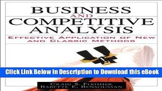 [Read Book] Business and Competitive Analysis: Effective Application of New and Classic Methods