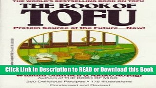 BEST PDF The Book of Tofu: Protein Source of the Future--Now! Read Online