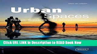 Get the Book Urban Spaces: Plazas, Squares   Streetscapes (Architecture in Focus) iPub Online