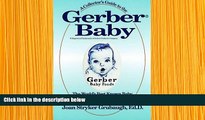 [PDF]  A Collector s Guide to the Gerber Baby: The World s Best Known Baby, Featuring Gerber Baby