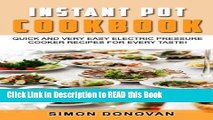 PDF Online Instant Pot Cookbook: Quick And Very Easy Electric Pressure Cooker Recipes For Every