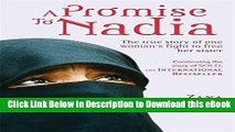 EPUB Download A Promise to Nadia: A True Story of a British Slave in the Yemen Kindle