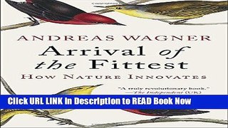Download Arrival of the Fittest: How Nature Innovates ePub