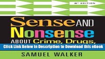 [Read Book] Sense and Nonsense About Crime, Drugs, and Communities Kindle