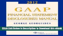 EPUB Download GAAP Financial Statement Disclosures Manual, CD-ROM (2011-2012) Download Online