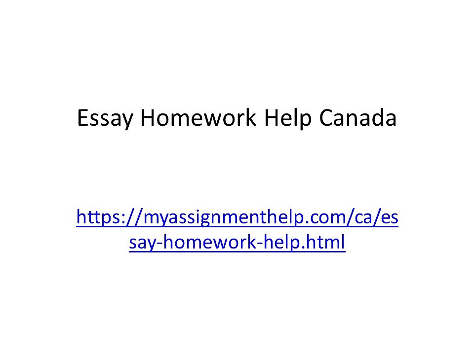 Essay Homework Help Canada