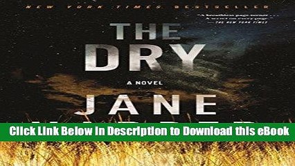 EPUB Download The Dry: A Novel Mobi