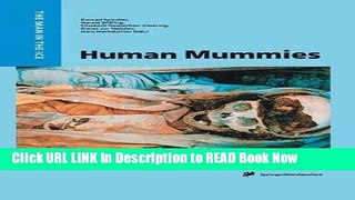 Download Human Mummies: A Global Survey of their Status and the Techniques of Conservation (The