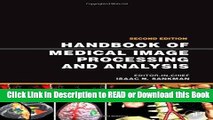 Books Handbook of Medical Image Processing and Analysis, Second Edition (Academic Press Series in