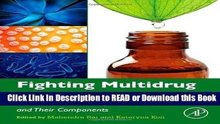 Read Book Fighting Multidrug Resistance with Herbal Extracts, Essential Oils and Their Components