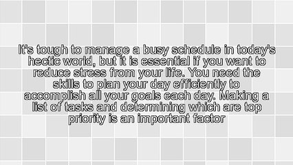 Managing Your Schedule to Reduce Stress