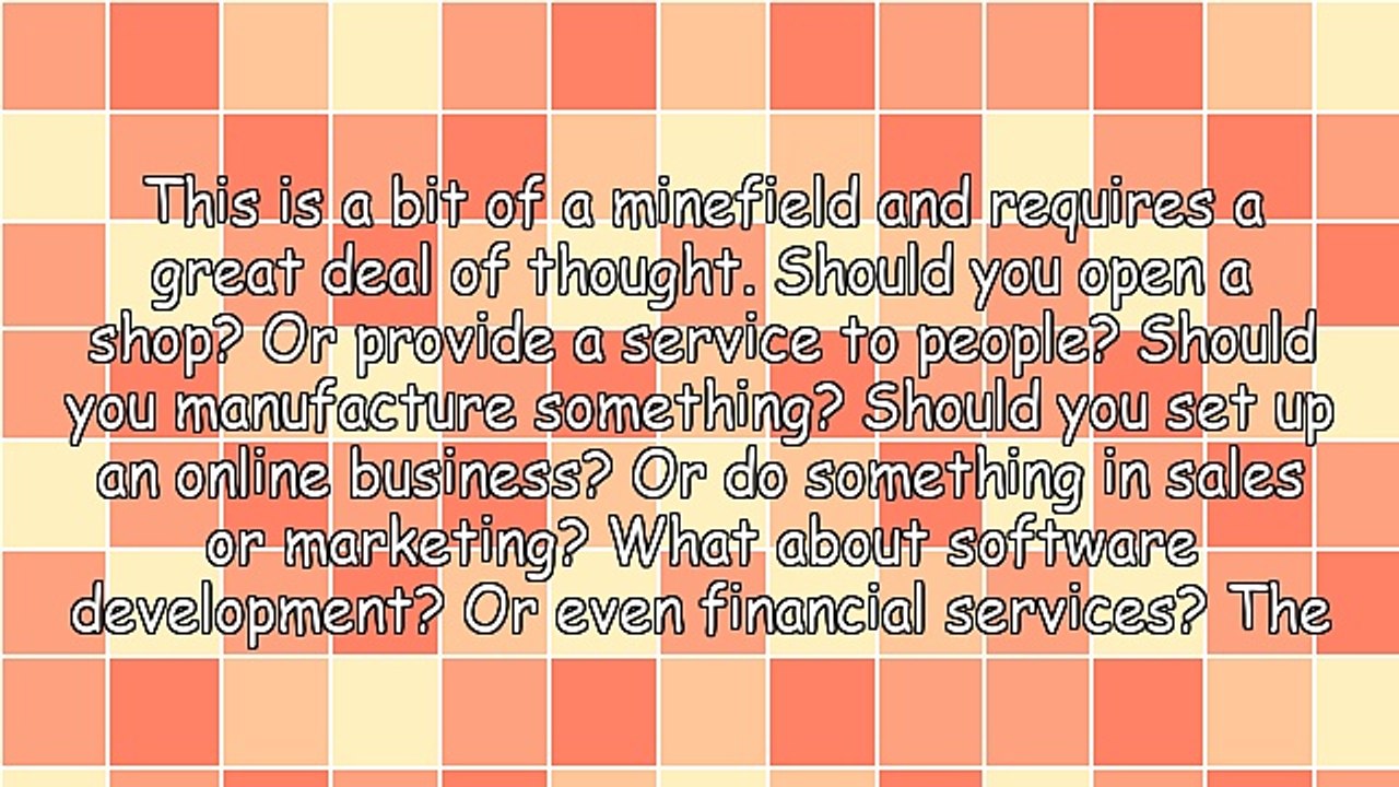What Type of Business Should You Start?