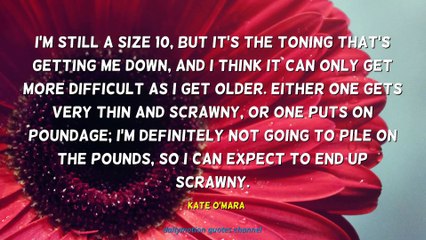 Kate O'Mara Quotes #2