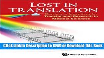 Books Lost In Translation: Barriers to Incentives for Translational Research in Medical Sciences