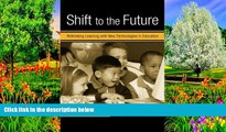 Audiobook  Shift to the Future: Rethinking Learning with New Technologies in Education (Changing