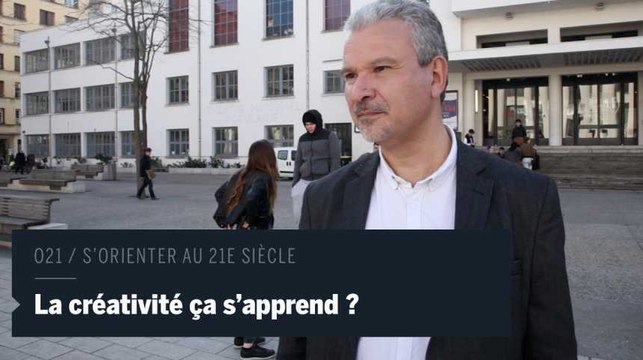 O21 : La créativité ça s'apprend ?