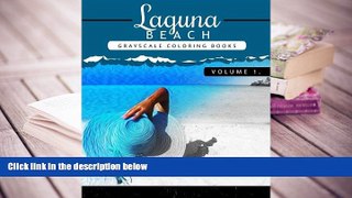 Audiobook  Laguna Beach Volume 1: Sea,Lost Ocean,Dolphin,Shark Grayscale coloring books for adults