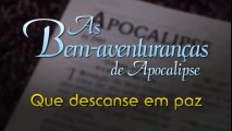 As Bem aventuranças de Apocalipse - Parte 02