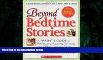 Download [PDF]  Beyond Bedtime Stories: A Parent s Guide to Promoting Reading, Writing, and Other