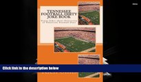 BEST PDF  Tennessee Football Dirty Joke Book: Funny Jokes about University of Tennessee Football