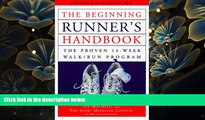 READ book Beginning Runner s Handbook: The Proven 13-Week Walk Run Program Ian Macneill For Kindle