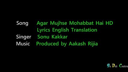 Agar Mujh Se Mohabbat Hai Sonu Kakar lyrics Translation