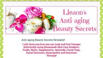 Leon's Anti-aging Beauty Secrets