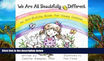 Download [PDF]  We Are All Beautifully Different: An Anti-Bullying Book for Young Children Pre Order